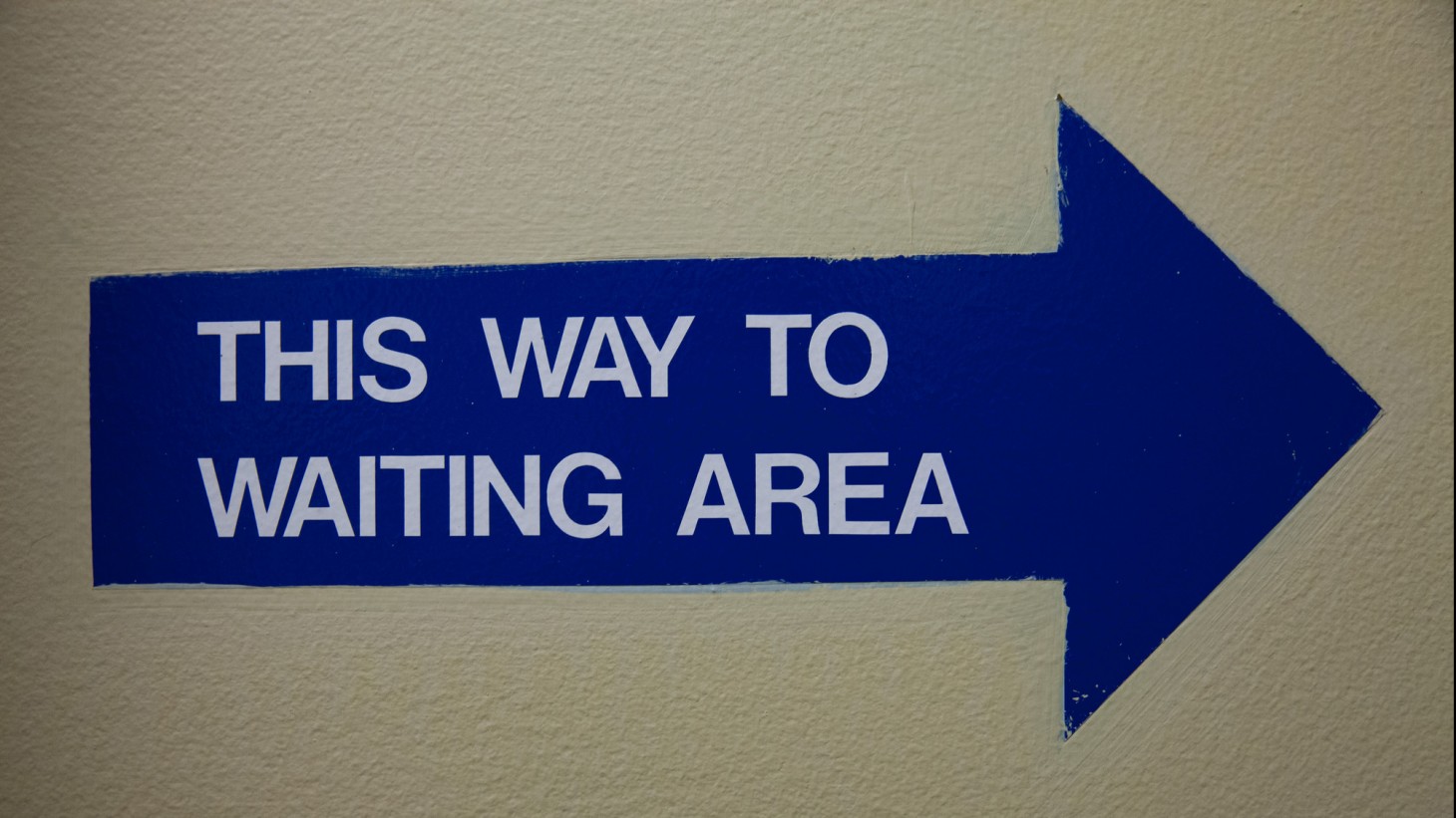 Waiting area sign.